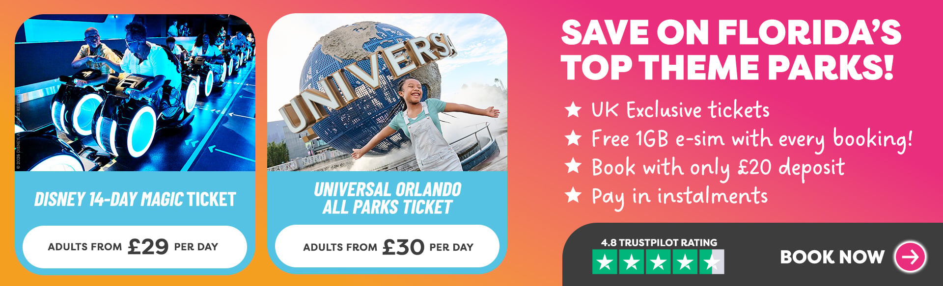 Bright gradient banner promoting Florida theme park tickets, showing a blue-lit ride, a Universal globe with a girl, and a 'Book Now' call-to-action on the right.